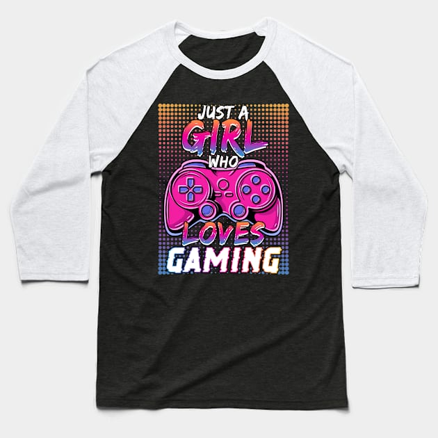 Just A Girl Who Loves Gaming Baseball T-Shirt by NatalitaJK